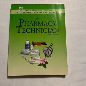 The Pharmacy Technician Third Edition Book